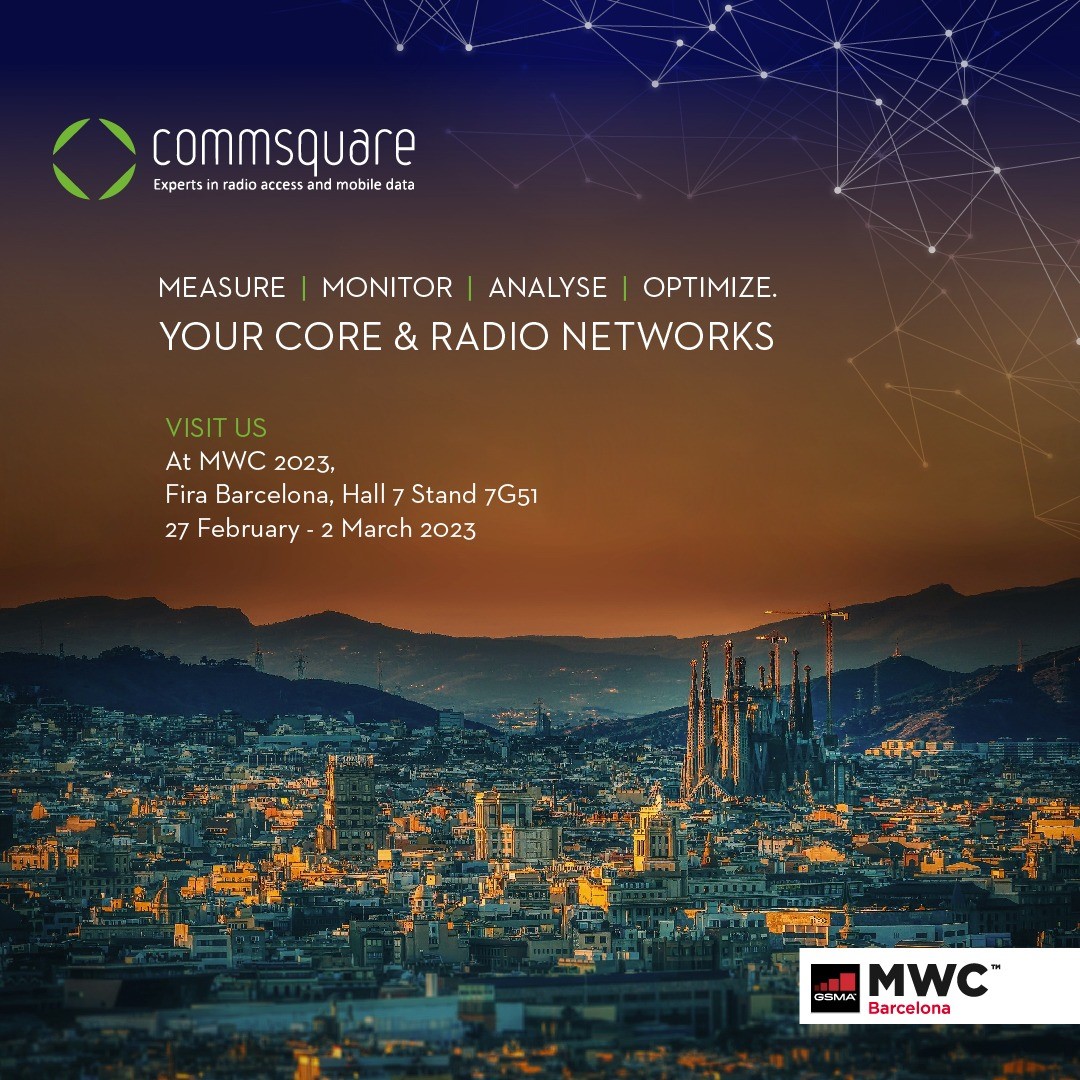 Meet Commsquare at Mobile World Congress – Barcelona, 27 Feb – 02 Mar 2023